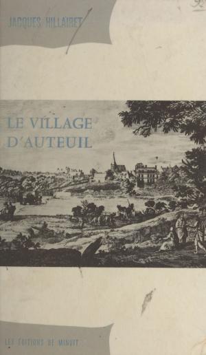 Cover of the book Le village d'Auteuil by Pierre Weill, Denis Lindon