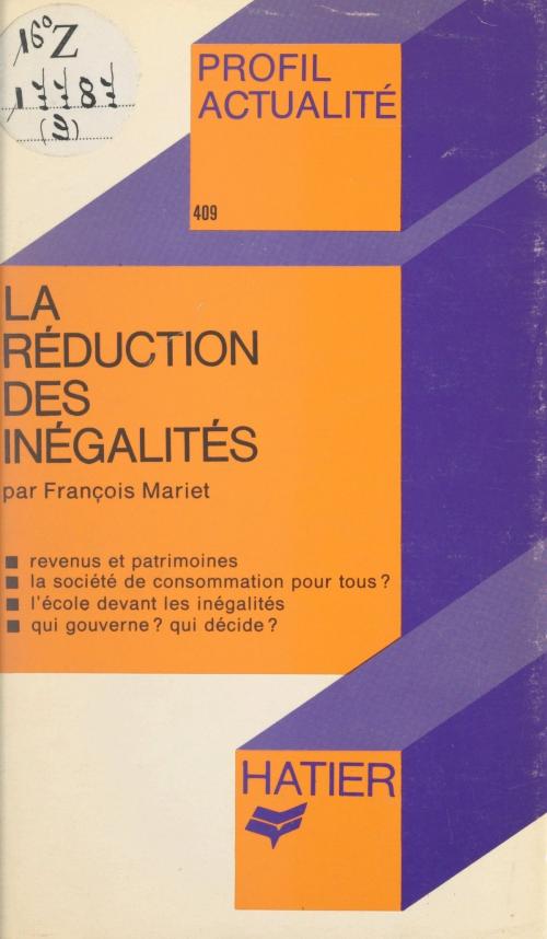 Cover of the book La réduction des inégalités by François Mariet, Georges Décote, (Hatier) réédition numérique FeniXX