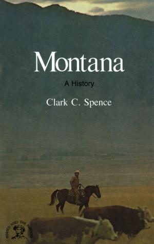 Cover of the book Montana: A Bicentennial History by Patrick Spero