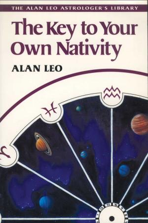 Cover of the book The Key to Your Own Nativity by Suzanne Massee