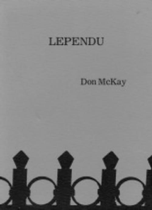 Cover of the book Lependu by Don McKay, Brick Books