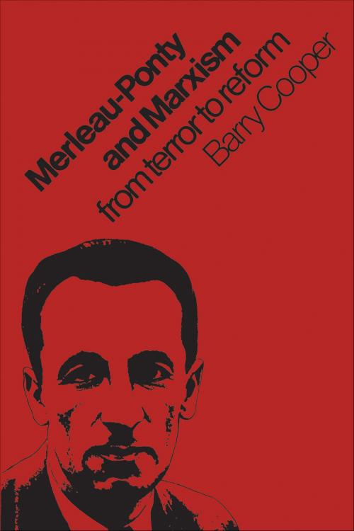 Cover of the book Merleau-Ponty and Marxism by Barry Cooper, University of Toronto Press, Scholarly Publishing Division