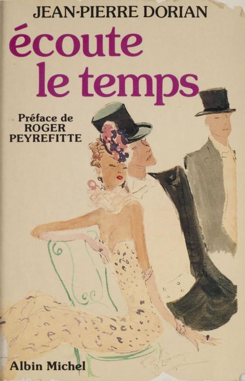 Cover of the book Écoute le temps by Jean-Pierre Dorian, Albin Michel (réédition numérique FeniXX)