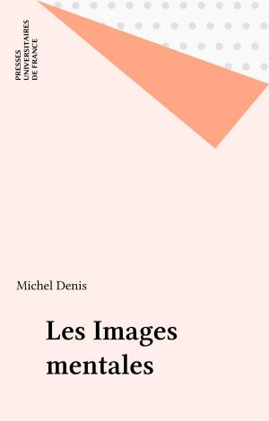 Cover of the book Les Images mentales by André-Jean Bourde, Paul Angoulvent