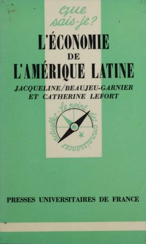 Cover of the book L'Économie de l'Amérique latine by Michel Aucouturier, Paul Angoulvent, Anne-Laure Angoulvent-Michel