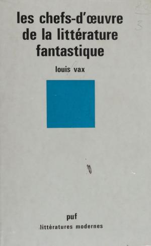 Cover of the book Les Chefs-d'œuvre de la littérature fantastique by Charles Zorgbibe