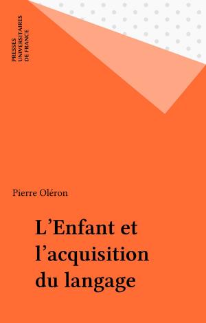 Cover of the book L'Enfant et l'acquisition du langage by Walther Riese, Félix Alcan, Gaston Bachelard