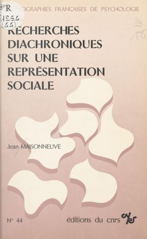 Cover of the book Recherches diachroniques sur une représentation sociale : persistance et changement dans la caractérisation de "l'homme sympathique" by Jean-Gabriel Gauthier, Yves Coppens