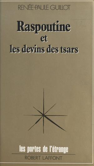 Cover of the book Raspoutine et les devins des tsars by Joseph Klatzmann, Institut d'Étude du Développement Économique et Social de l'Université de Paris