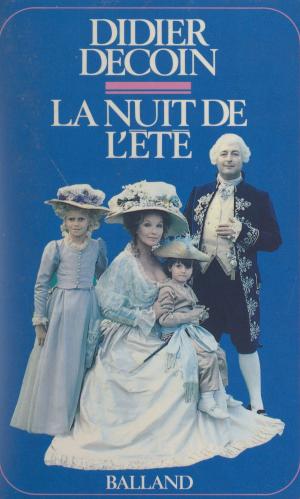 Cover of the book La nuit de l'été by Jacques Nême, Colette Nême