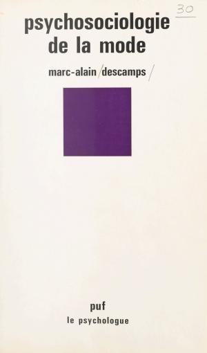 Cover of the book Psychosociologie de la mode by Marc Lazar