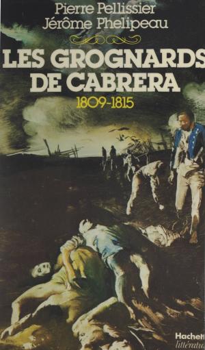 Cover of the book Les grognards de Cabrera by André Guillois, Mina Guillois