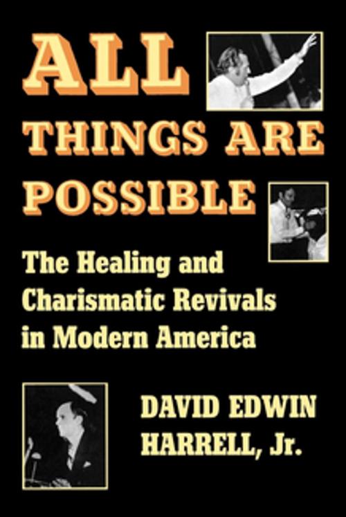 Cover of the book All Things Are Possible by David EdwinJr. Harrell, Indiana University Press