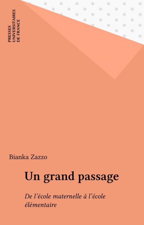 Cover of the book Un grand passage by Bianka Zazzo, Presses universitaires de France (réédition numérique FeniXX)