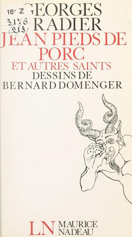 Cover of the book Jean Pieds-de-Porc et autres saints by Georges Fradier, Maurice Nadeau, (Robert Laffont) réédition numérique FeniXX