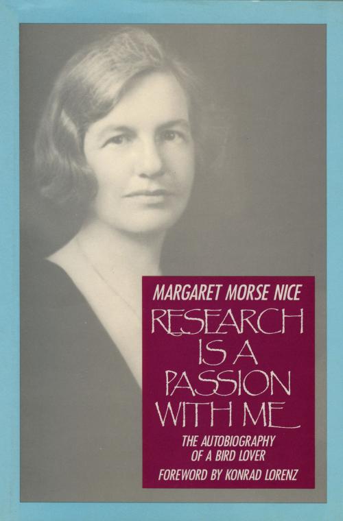 Cover of the book Research Is a Passion With Me by Margaret Morse Nice, Dundurn