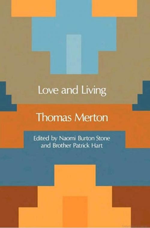 Cover of the book Love and Living by Thomas Merton, Farrar, Straus and Giroux