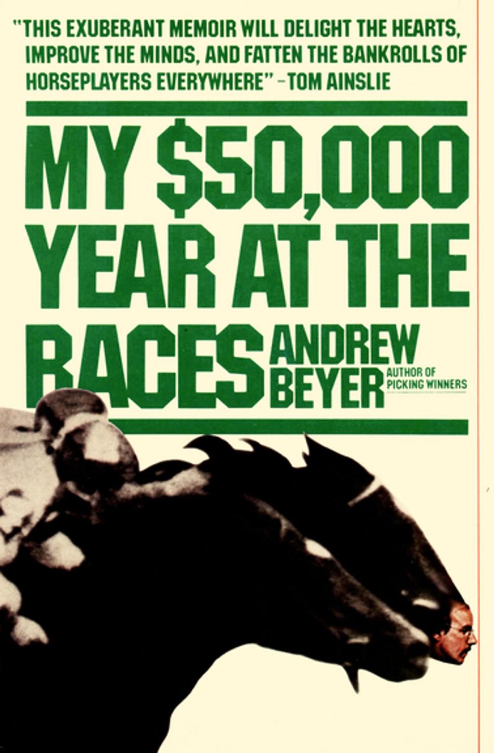 Big bigCover of My $50,000 Year at the Races