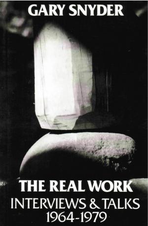 Cover of the book The Real Work: Interviews and Talks, 1964-79 by Susan Howe, James Welling