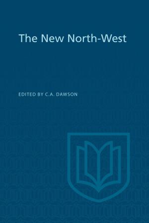 Cover of the book The New North-West by R. Blake Brown, The Osgoode Society