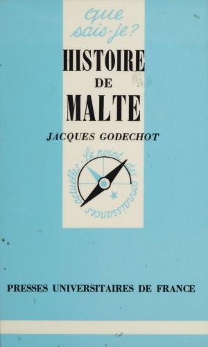 Cover of the book Histoire de Malte by Pierre Joxe, Jean-Pierre Laverrière