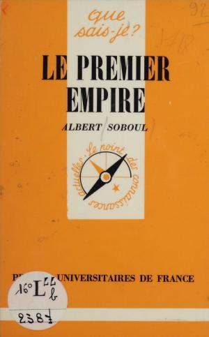 Cover of the book Le Premier Empire (1804-1815) by Association de psychologie scientifique de langue française, S. de Schonen