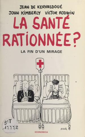 Cover of the book La santé rationnée ? by Gilbert Meynier, Jacques Thobie
