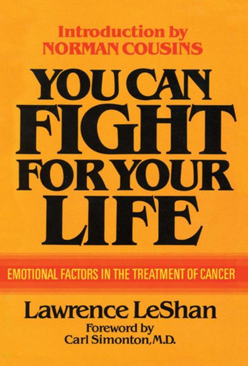 Cover of the book You Can Fight For Your Life by Lawrence LeShan, M. Evans & Company