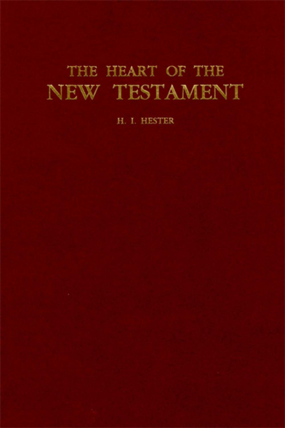 Big bigCover of The Heart of the New Testament