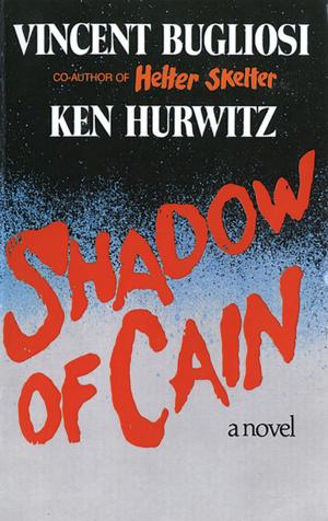 Cover of the book Shadow of Cain: A Novel by Edward Coburn