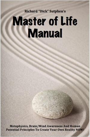 Cover of the book Master of Life Manual by Charles J. Quick Jr.