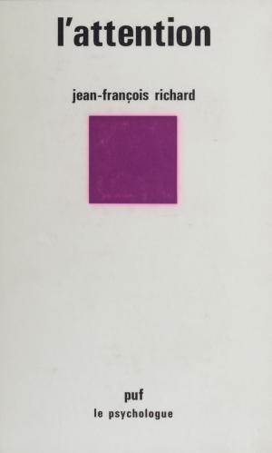 Cover of the book L'Attention by Jacques Dupuis, Pierre George