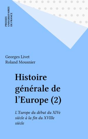 Book cover of Histoire générale de l'Europe (2)