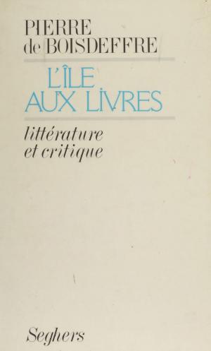 Cover of the book L'Île aux livres by Bernard Vargaftig, Bernard Delvaille