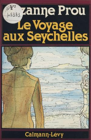 Book cover of Le Voyage aux Seychelles