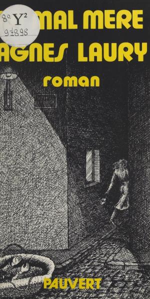 Cover of the book La mal mère by René Dumont