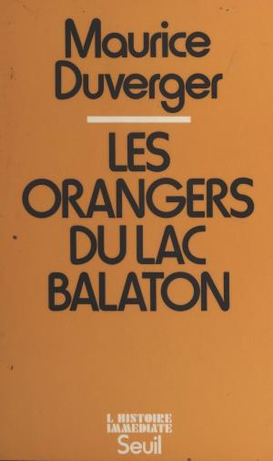 Cover of the book Les orangers du lac Balaton by Yosuah Kossi Efoui