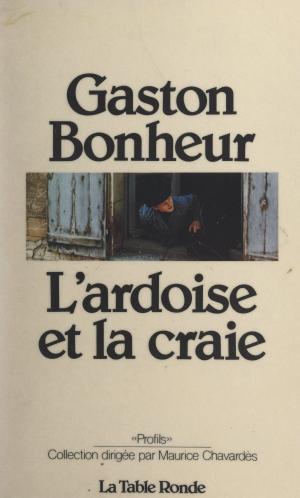 Cover of the book L'ardoise et la craie by Yves Derains