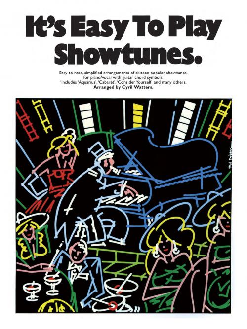 Cover of the book It's Easy To Play Showtunes by Wise Publications, Music Sales Limited