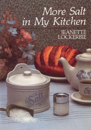Cover of the book More Salt In Kitchen by Gerald Bergeron