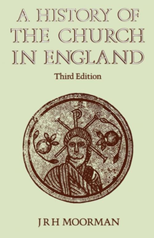 Cover of the book A History of the Church in England by J R H Moorman, Church Publishing Inc.