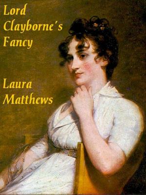 Cover of the book Lord Clayborne's Fancy by Nina Coombs Pykare