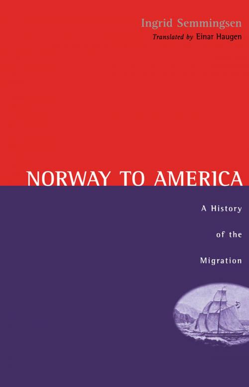 Cover of the book Norway To America by Ingrid Semmingsen, University of Minnesota Press