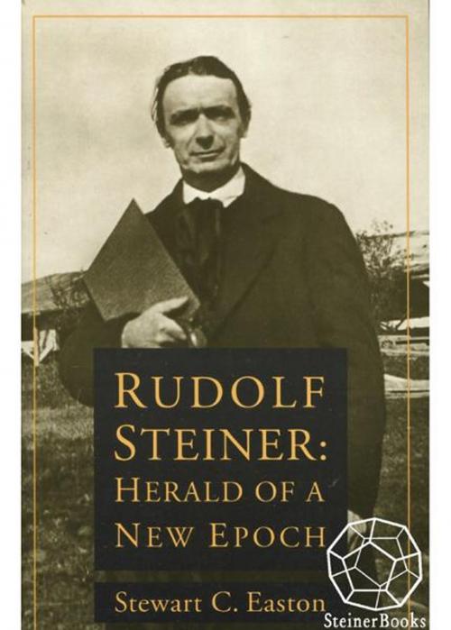 Cover of the book Rudolf Steiner: Herald of a New Epoch by Stewart C. Easton, Steinerbooks