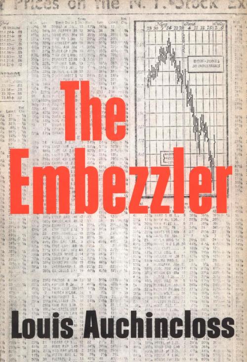 Cover of the book The Embezzler by Louis Auchincloss, HMH Books