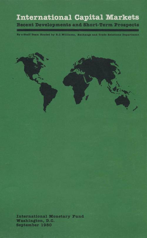 Cover of the book International Capital Markets: Recent Developments and Short-Term Prospects by R. Williams, INTERNATIONAL MONETARY FUND