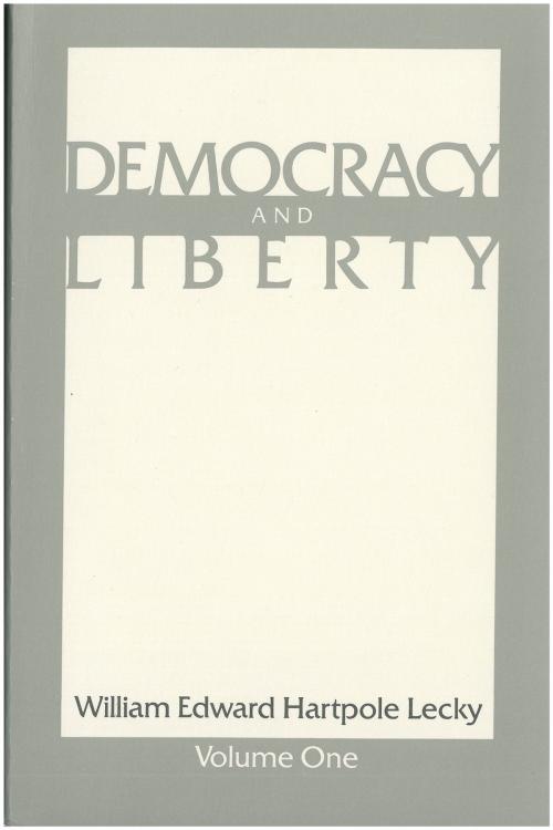 Cover of the book Democracy and Liberty by William Edward Hartpole Lecky, Liberty Fund Inc.