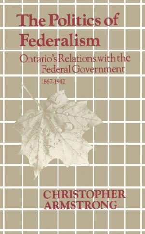 Cover of the book The Politics of Federalism by Lisa Chilton