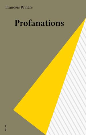 Cover of the book Profanations by Jean-Edern Hallier