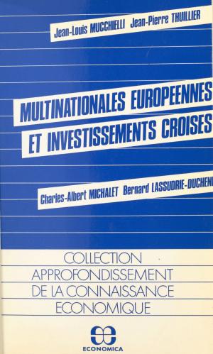 Cover of the book Multinationales européennes et investissements croisés by Mark Evans